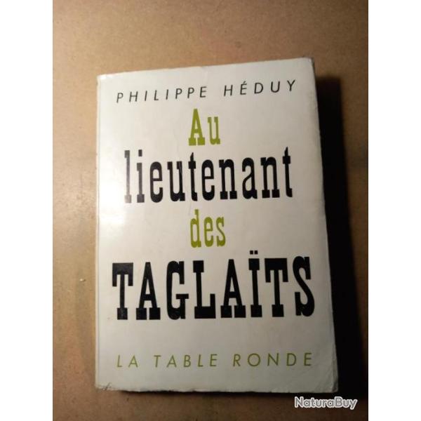 Livre Au lieutenant des TaglatsPhilippe Heduy -  Edition table ronde