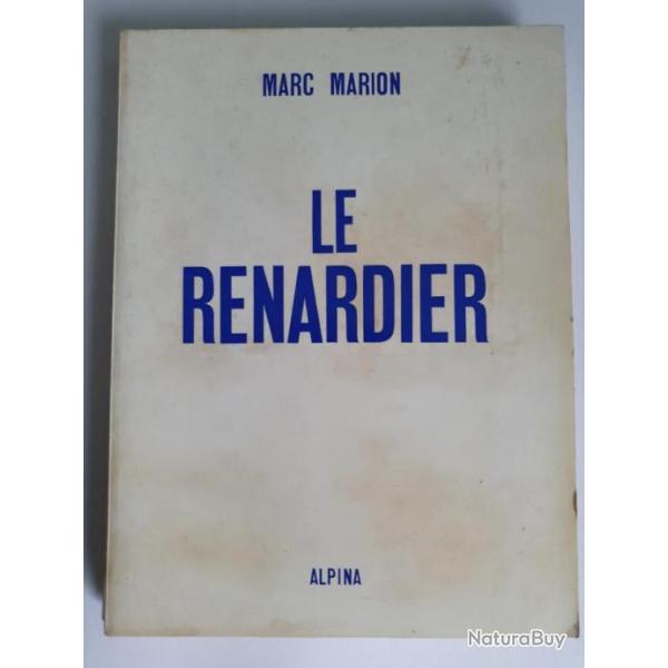 LE RENARDIER Marc Marion 1967 Editions ALPINA  Chasse, teckel