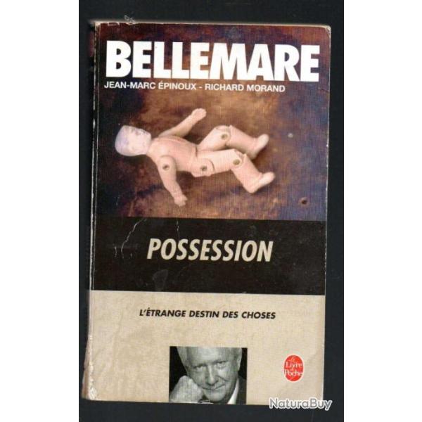 possession de pierre bellemare , jean marc �pinoux et richard morand livre de poche