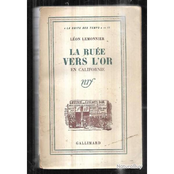 la rue vers l'or en californie de lon lemonnier