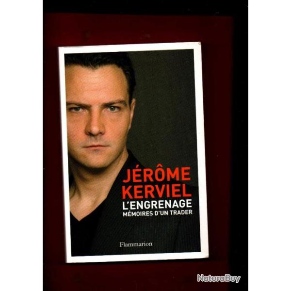 l'engrenage m�moires d'un trader de j�rome kerviel