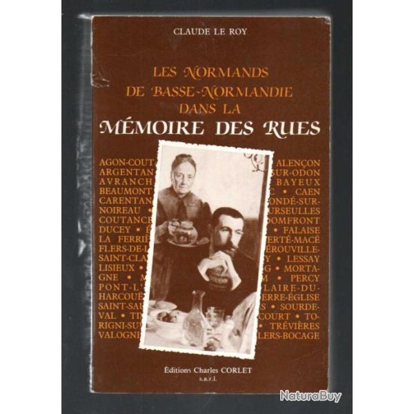 Les Normands de Basse-Normandie dans la m�moire des rues LE ROY CLAUDE