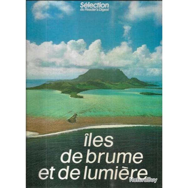 iles de brume et de lumi�re + LA vie fantastique des iles et des oc�ans r�ader's digest