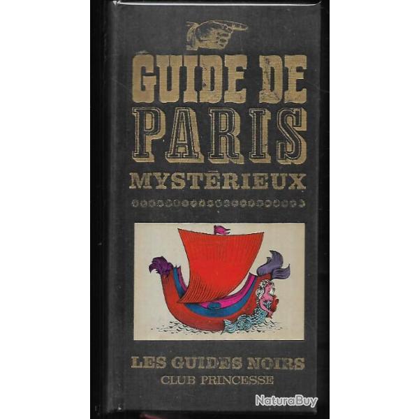 guide de paris myst�rieux , les guides noires par  fran�ois caradec et jean-robert masson