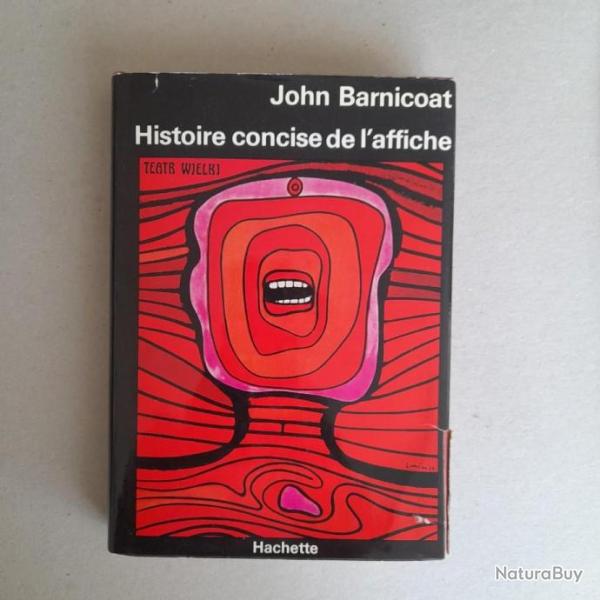 Histoire concise de l'affiche. John Barnicoat