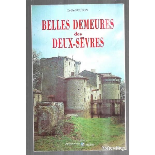 belles demeures des deux s�vres de lydie foulon