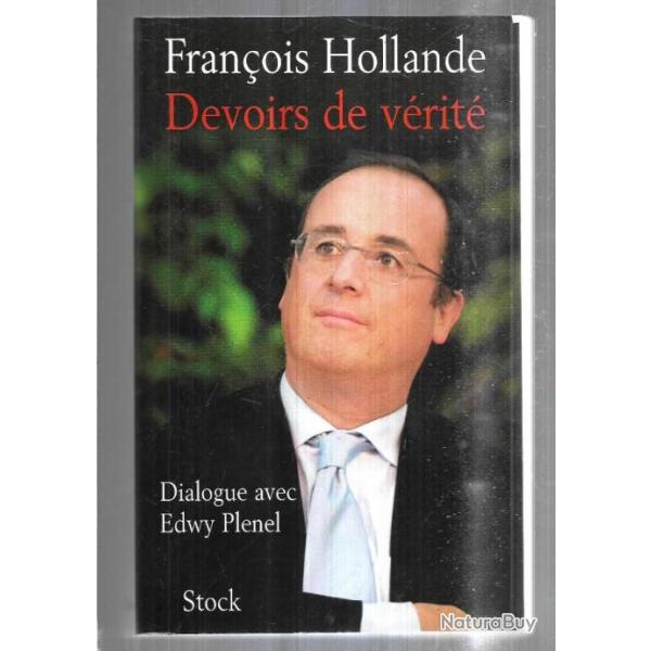 devoirs de v�rit� de fran�ois hollande , politique fran�aise