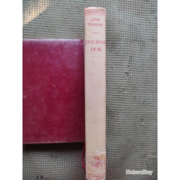 C'est arriv�  en 1914 john terraine