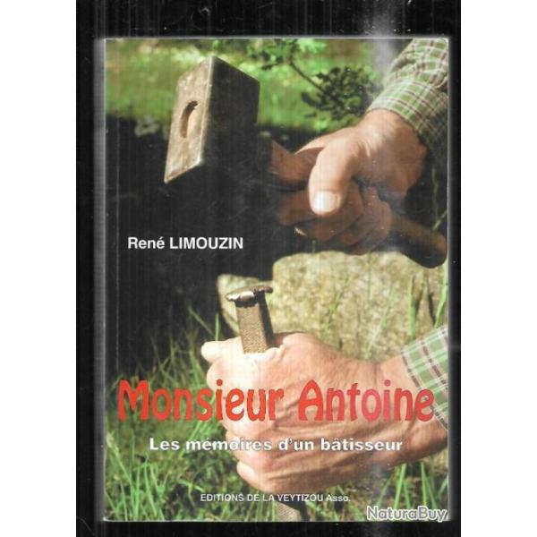 monsieur antoine les m�moires d'un batisseur de ren� limouzin ,