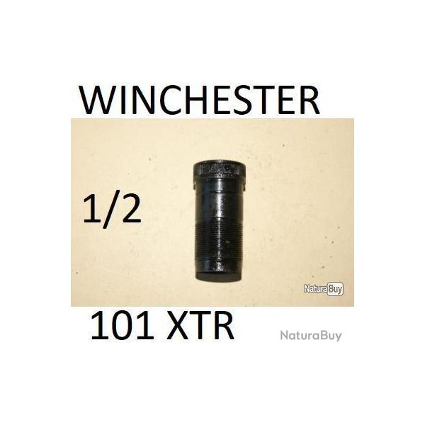 1/2 choke WINCHESTER 101 XTR MOD calibre 12 diam�tre sortie 18.10mm - VENDU PAR JEPERCUTE (D23C64)