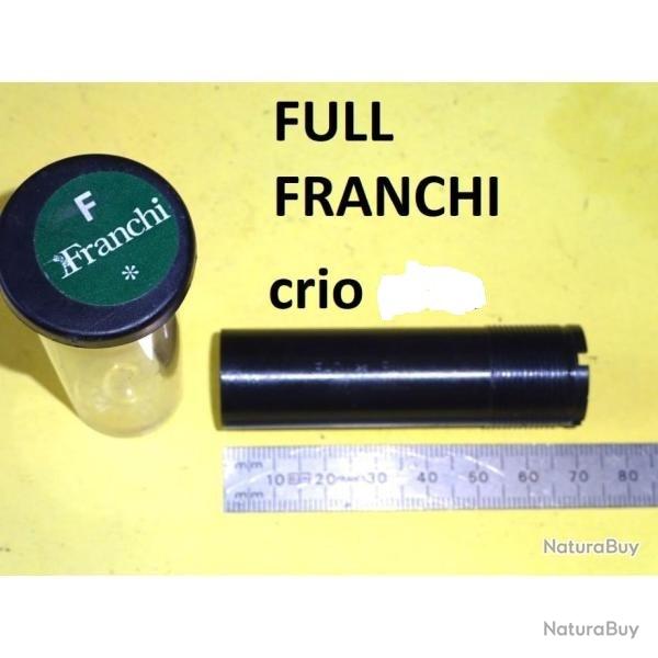 FULL choke neuf CRIO fusil FRANCHI FALCONET AFFINNITY - VENDU PAR JEPERCUTE (R591)