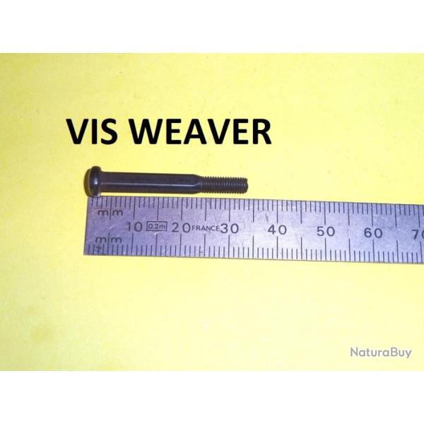 VIS DE MONTAGE WEAVER - VENDU PAR JEPERCUTE (D23I20)