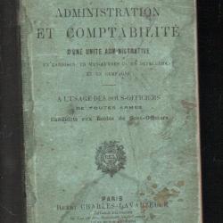 administration et comptabilit&eacute; d'une unit&eacute; administrative capitaine savouret 1912