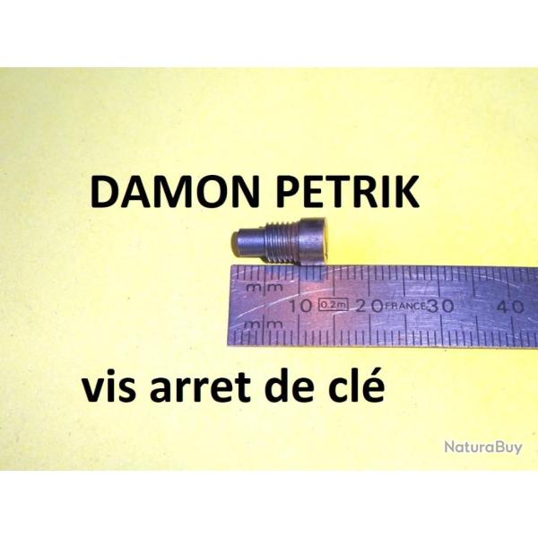 vis arret de cl� NEUF fusil DAMON PETRIK petrick - VENDU PAR JEPERCUTE (D23H29)