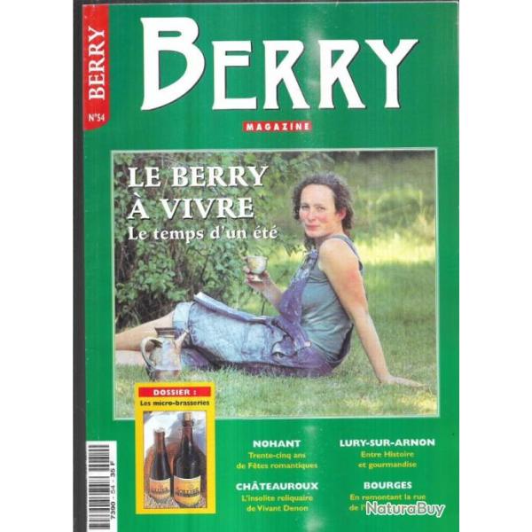 berry magazine 54 , le berry � vivre, nohant, micro brasseries, reliquaire , bourges