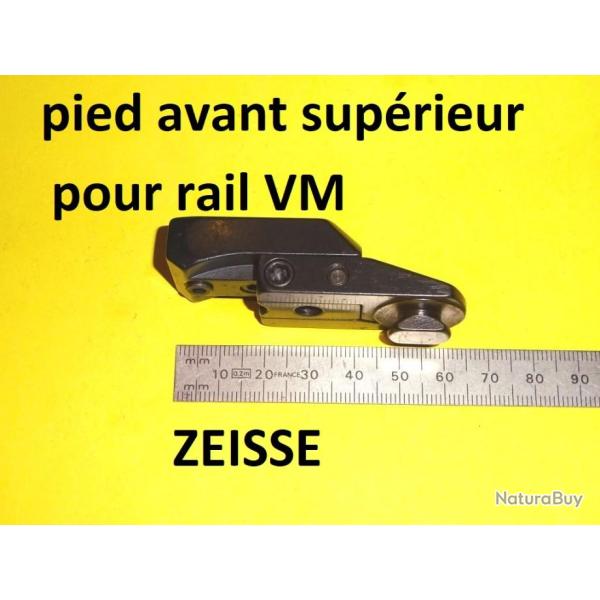pied avant superieur pour rail VM ZEISS - VENDU PAR JEPERCUTE (D23H96)