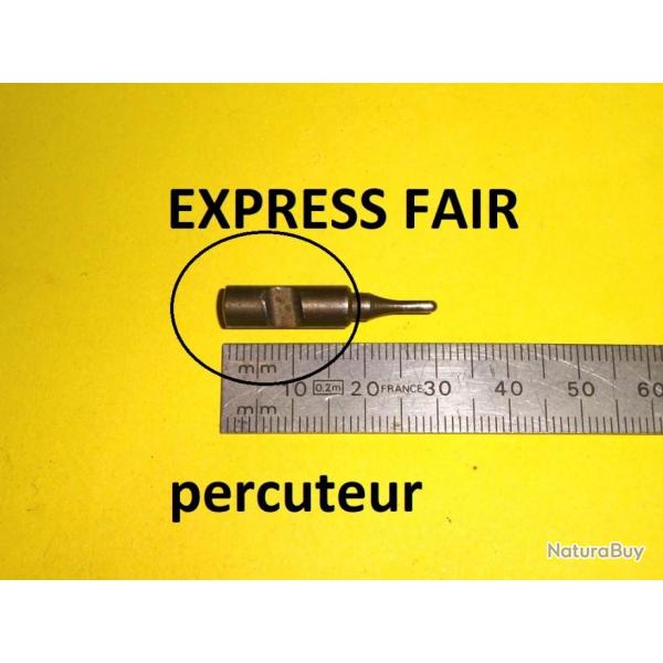 percuteur + ressort fusil EXPRESS FAIR - VENDU PAR JEPERCUTE (D23A243)