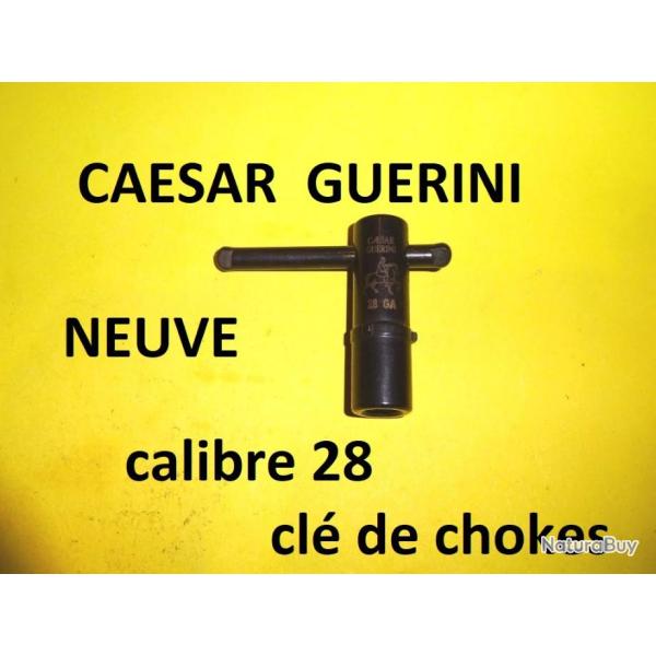cl� de choke NEUVE fusil CAESAR GUERINI calibre 28 - VENDU PAR JEPERCUTE (D23A61)