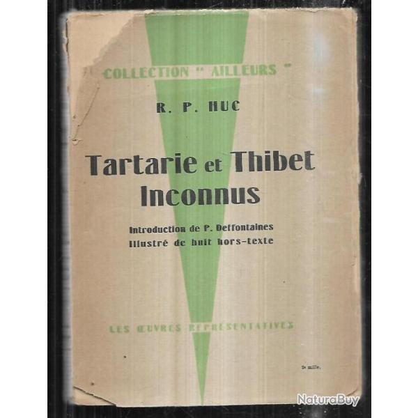 tartarie et thibet inconnus r�v�rend p�re huc
