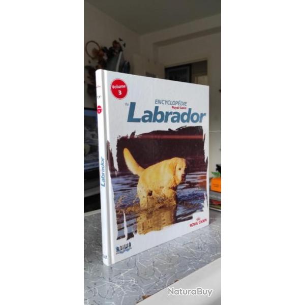 encyclopedie du labrador volume 3 ROYAL CANIN
