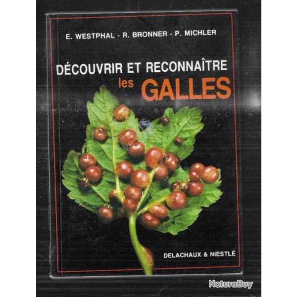 d�couvrir et reconnaitre les galles de e.westphal, r.bronner et p.michler