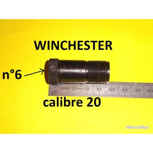 choke n�6 fusil WINCHESTER 101 XTR calibre 20 - VENDU PAR JEPERCUTE (D23A259)