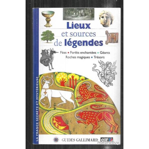 lieux et sources de l�gendes , f�es , for�ts enchant�es, tr�sors, g�ants, roches magiques