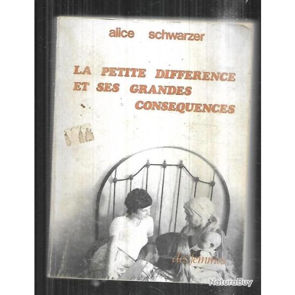 la petite diff�rence et ses grandes cons�quences d'alice schwarzer sexualit� f�minisme sursis