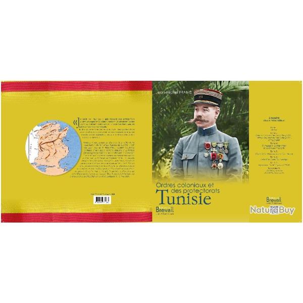 ORDRES COLONIAUX ET DES PROTECTORATS, TOME 3 TUNISIE