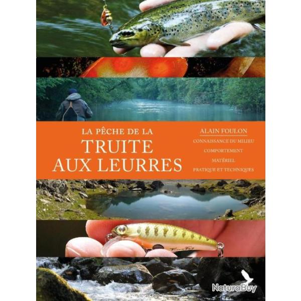 LA PECHE DE LA TRUITE AUX LEURRES
