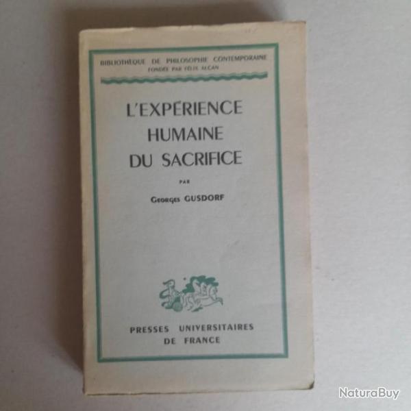 L'exprience humaine du sacrifice - Georges Gusdorf, Georges