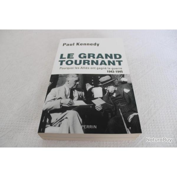 Le grand tournant, porquoi les alli�s ont gagn� la guerre 1943-1945