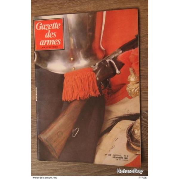 GAZETTE DES ARMES N� 124 1983 MOUSQUETON 1892 BAIONNETTE 1892