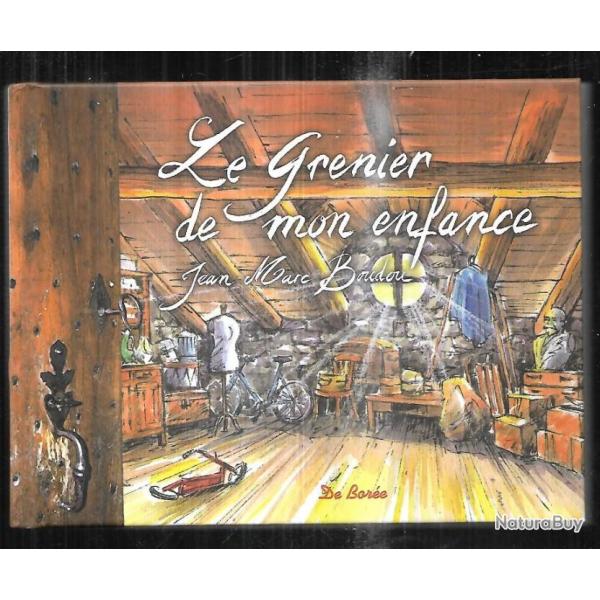 le grenier de mon enfance de jean-marc boudou
