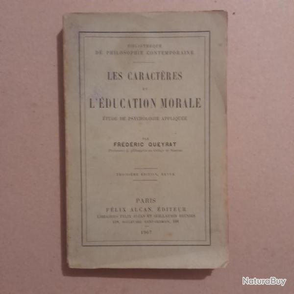 Les caractres et l'ducation morale : tude de psychologie applique