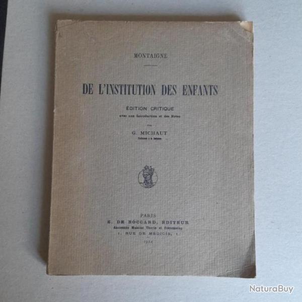 Montaigne. De l'Institution des enfants. dition critique. 1924
