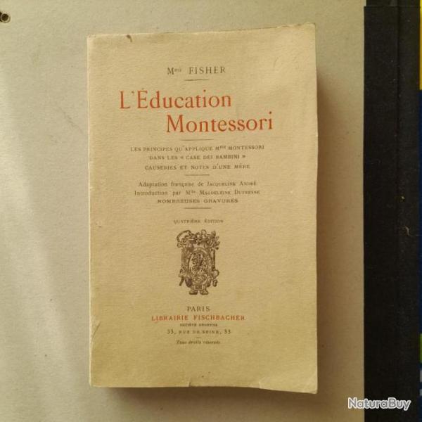 L'education Montessori. Mme Fisher, 1915