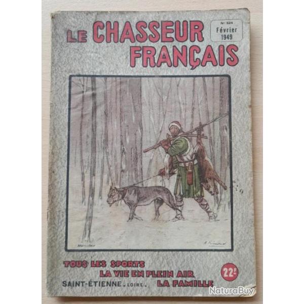 LE CHASSEUR FRANCAIS N�624 , F�vrier 1949
