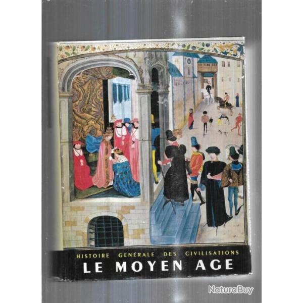 le moyen-age ,Histoire g�n�rale des civilisations tome III �douard perroy
