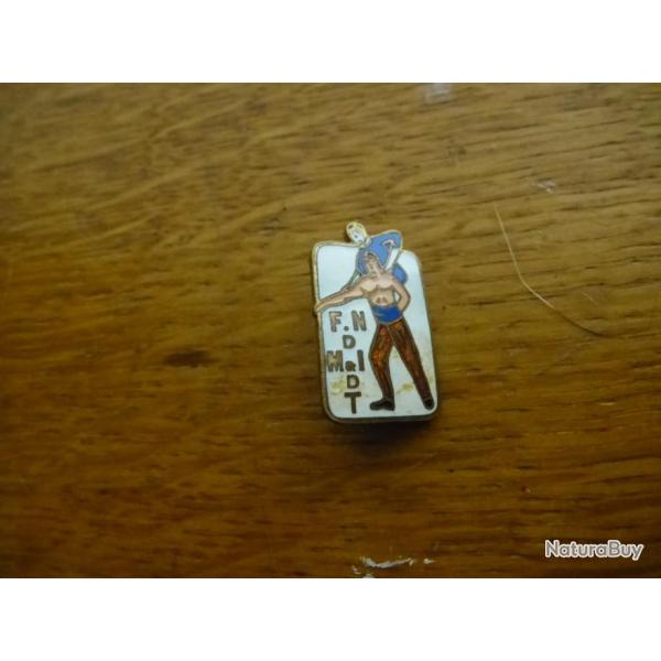 +VIEIL INSIGNE FNDMIDT ?  EMAILLEE EPINGLE SANS FABRICANT