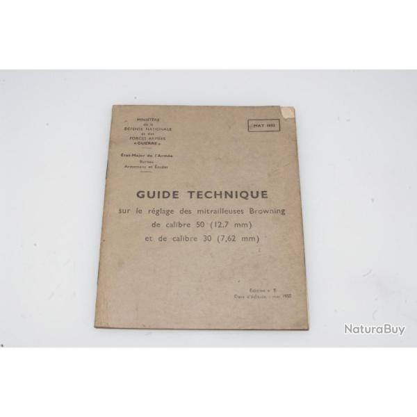 Mitrailleuses BROWNING 50 et 30:  guide technique