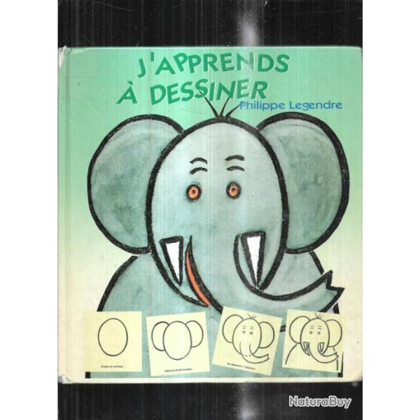 j'apprends � dessiner de philippe legendre