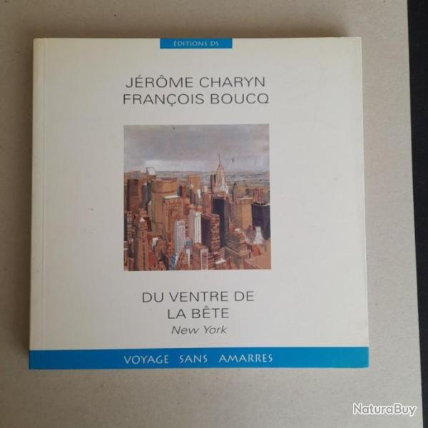 Du ventre de la Bte. New York- 1994 de Boucq et Jrme Charyn