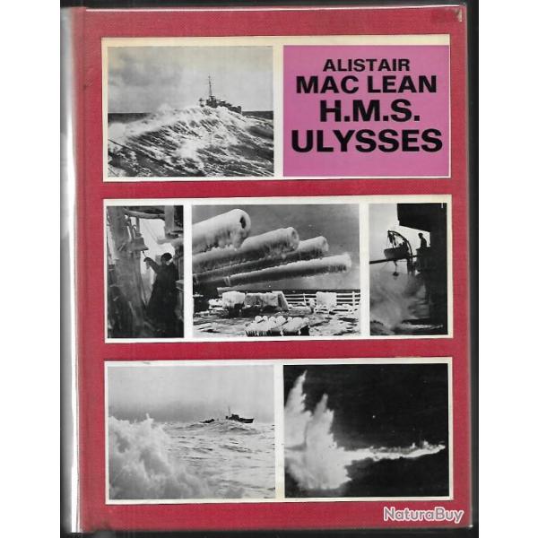 h.m.s.ulysses par alistair mac lean roman de mer version illustr�e de photos