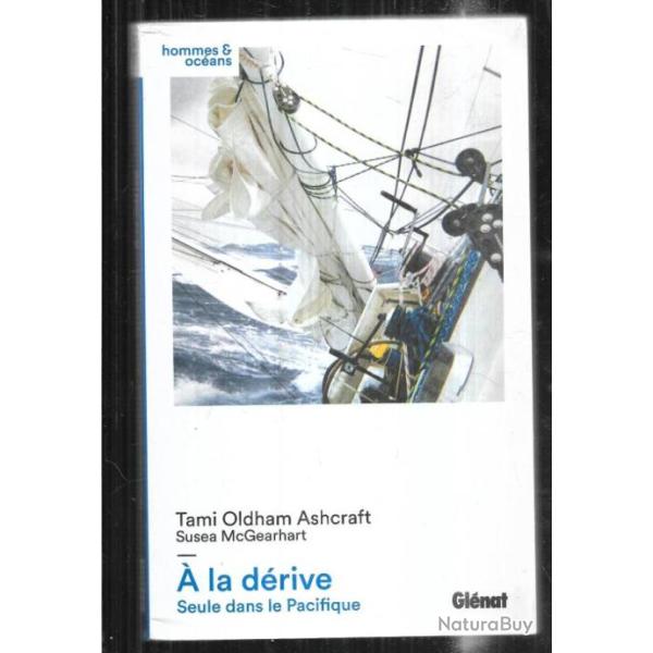  la drive seule dans le pacifique de tami oldham ashcraft