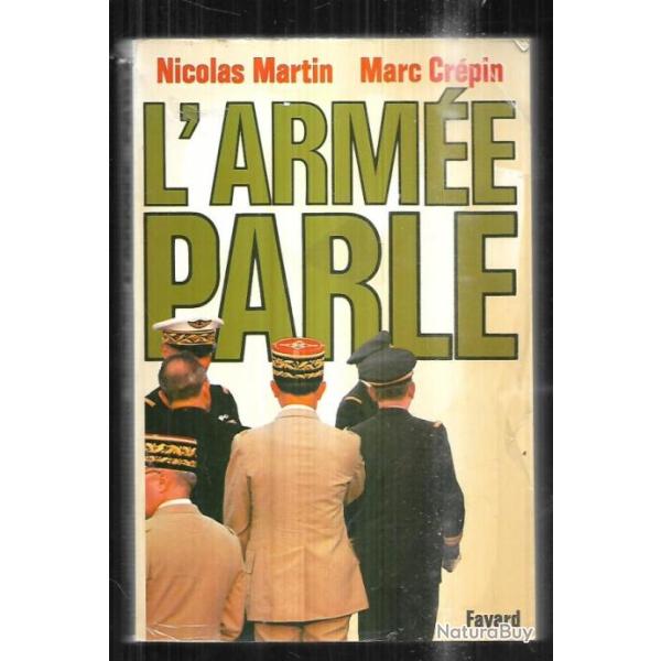 l'arm�e parle de nicolas martin et marc cr�pin