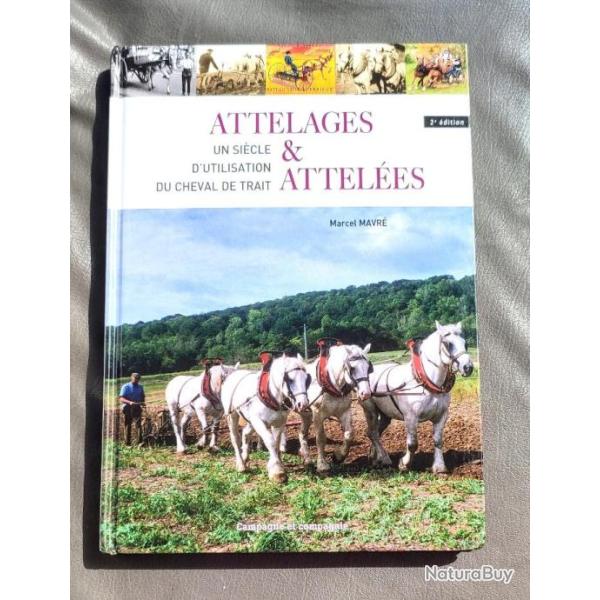 Attelages et atteles Un sicle d'utilisation du cheval de trait (2e d)