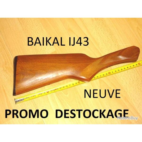 crosse NEUVE fusil BAIKAL IJ43 IJ 43 - VENDU PAR JEPERCUTE (b9482)