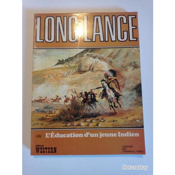 Livre sur les indiens d'Am�rique : long lance ou l'�ducation d'un jeune indien