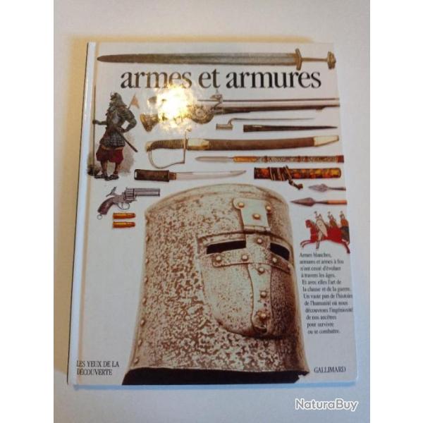 Armes et armures  collection les yeux de la d�couverte Gallimard.